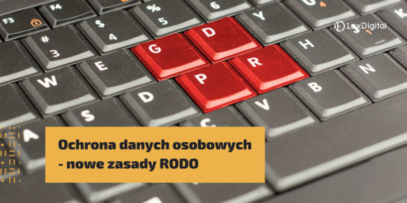 Ochrona danych osobowych &ndash; nowe zasady RODO