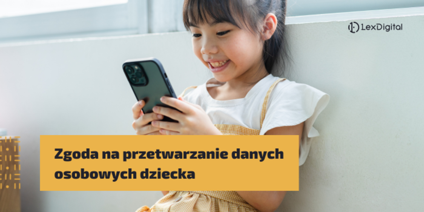 Zgoda na&nbsp;przetwarzanie danych osobowych dziecka