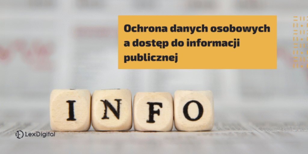 Ochrona danych osobowych a dostęp do informacji publicznej