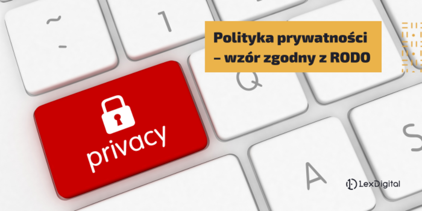 Polityka prywatności &ndash; wz&oacute;r zgodny z&nbsp;RODO