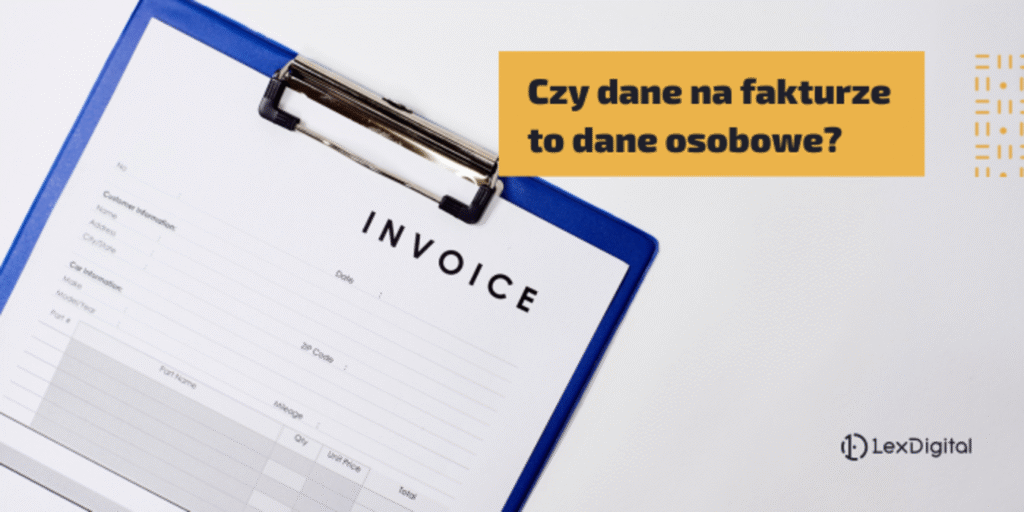 Czy dane na fakturze to dane osobowe?