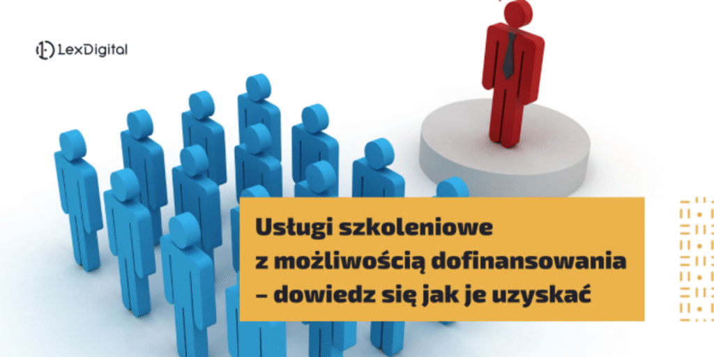 Usługi szkoleniowe z możliwością dofinansowania – dowiedz się jak je uzyskać