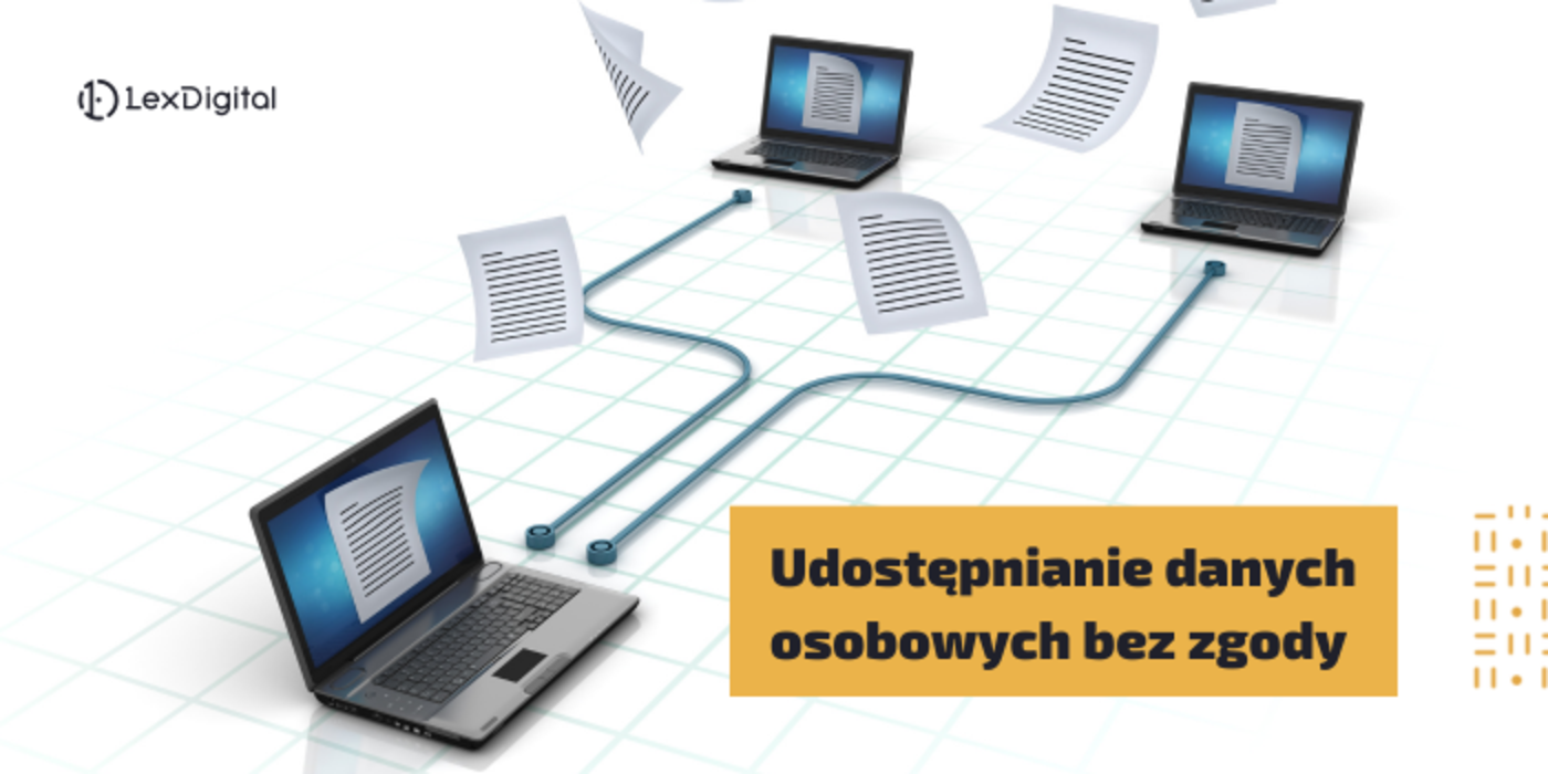 Udostępnianie danych osobowych bez&nbsp;zgody