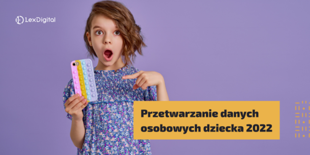 Infografika przetwarzanie danych osobowych dziecka 2022