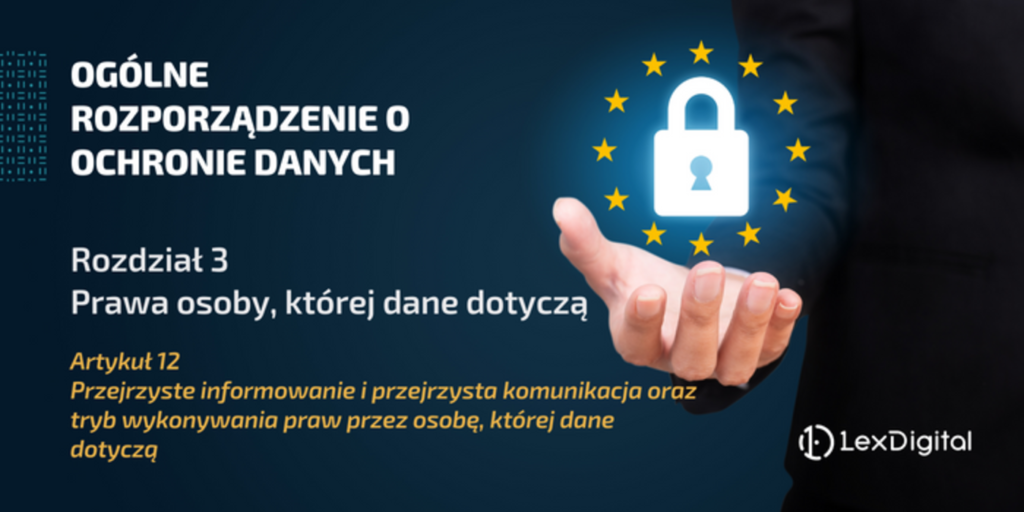 RODO - Rozdział III - Artykuł 12