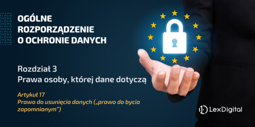 RODO - Rozdział III - Artykuł 17