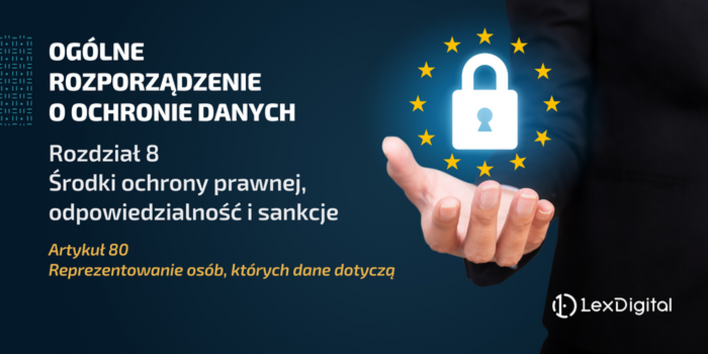 RODO &ndash; Rozdział VIII &ndash; Artykuł 80
