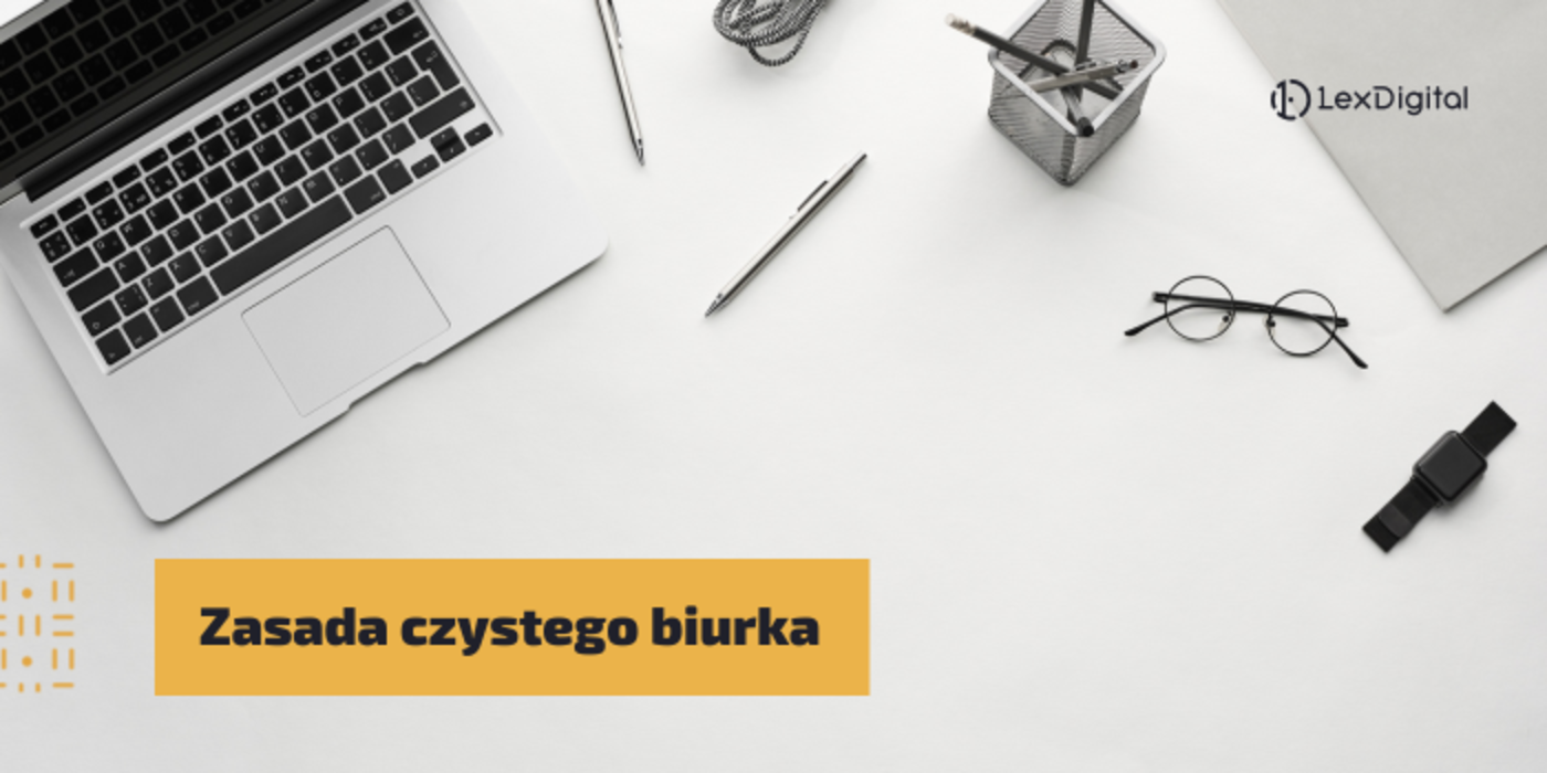 Zasada czystego biurka