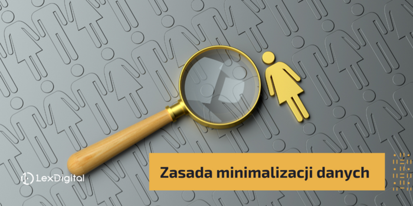 Zasada minimalizacji danych