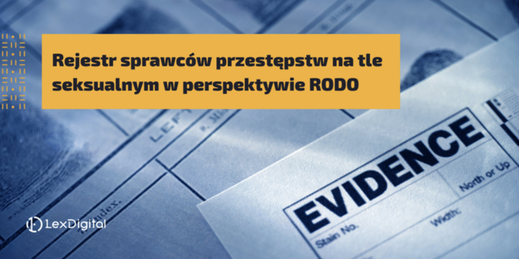 Rejestr sprawców przestępstw na tle seksualnym w perspektywie RODO