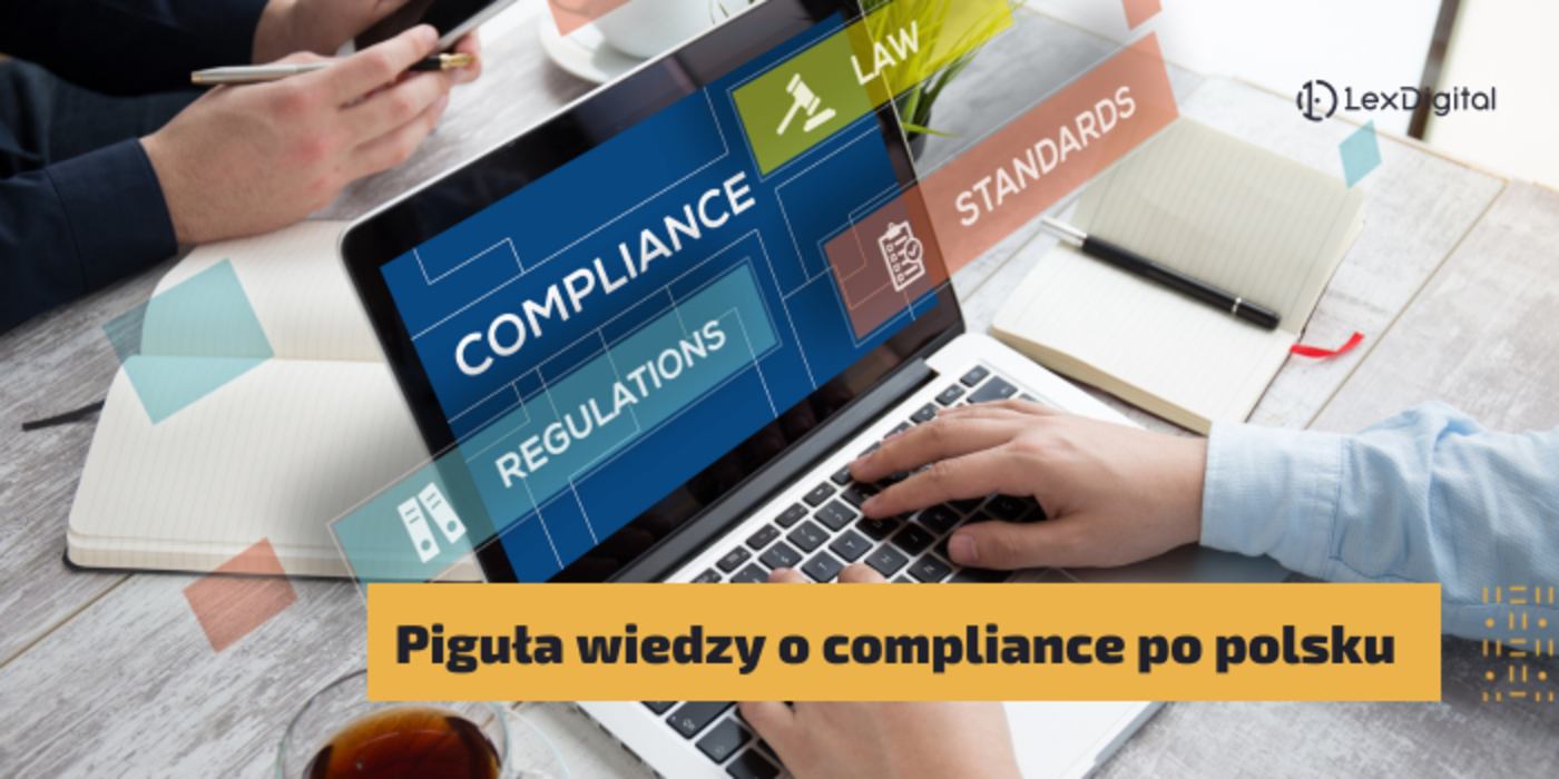 Czym zajmuje się compliance? Wszystko, co&nbsp;musisz wiedzieć