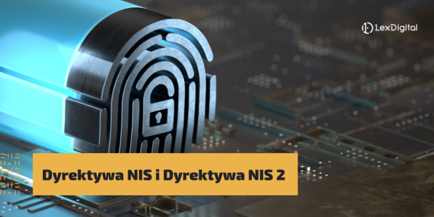 Dyrektywa NIS i&nbsp;Dyrektywa NIS 2