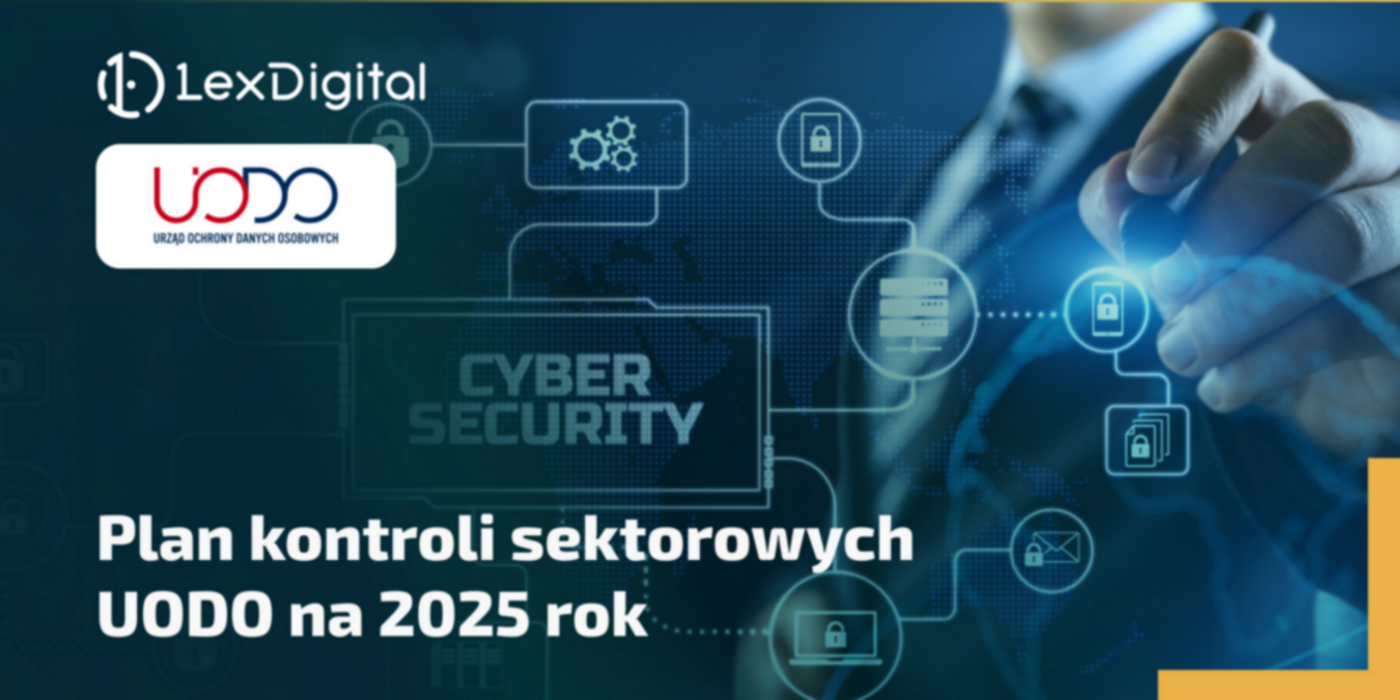 Plan kontroli sektorowych UODO na&nbsp;2025 rok